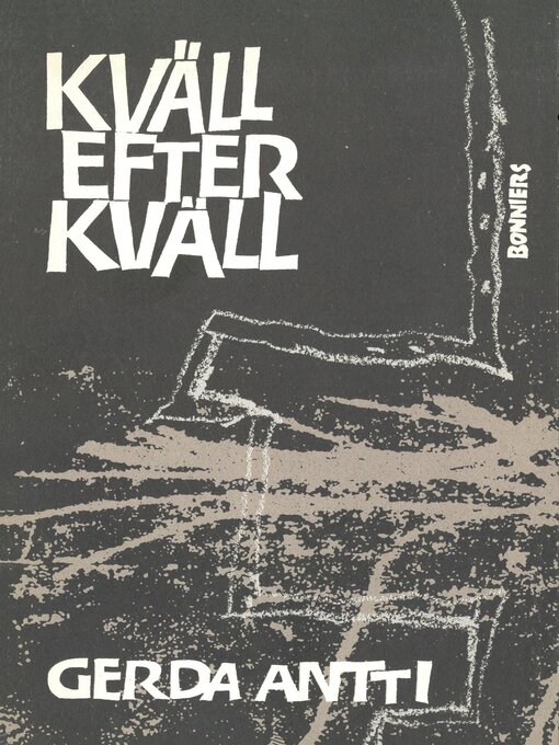Titeldetaljer för Kväll efter kväll av Gerda Antti - Tillgänglig